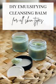 This chocolate diy cleansing balm has a luxurious, velvety feel that's reminiscent of warm chocolate fudge. Diy Emulsifying Cleansing Balm And Makeup Remover