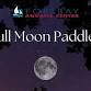 2026 Full Moon Paddles - Forebay Aquatic Center, 930 Garden Dr Event Image