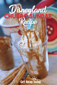 Disneyland Churro Sundae Recipe Sundae Recipes Disney Dessert Recipes Disneyland Desserts