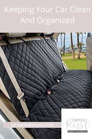 10 Tips To Keeping Your Car Clean And Organized Even With Kids Wrapped In Rust In 2020 Pet Car Seat Covers Dog Seat Covers Dog Hammock For Car