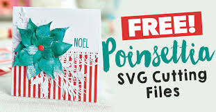 Download Free Poinsettia Card Svg Digital Cutting Files Paper Craft Download