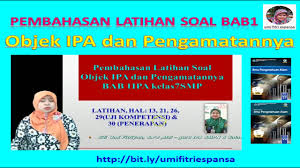Soal ilmu pengetahuan alam ,,, adalah salah satu mata pelajaran yang berhubungan dengan keindahan alam dan aspek budaya di daerah tersebut dalam kehidupan sehari. Pembahasan Latihan Soal Ipa Kelas 7 Smp Smt 1 Bab 1 Objek Ipa Dan Pengamatannya Youtube