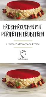Erdbeerkuchen Mit Purierten Erdbeeren Rezept Erdbeerkuchen Erdbeer Kuchen Herzhafte Kuchen