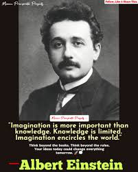 The power of thought is limitless and imagination is strong