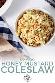 No Mayo Honey Mustard Coleslaw Recipe Barbecue Side Dishes Recipes Coleslaw