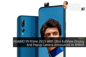 Price in grey means without warranty price, these handsets are usually available without any warranty, in shop warranty or some non existing cheap company's. Huawei Y9 Prime 2019 With Ultra Fullview Display And Popup Camera Announced At Rm899 Pokde Net Huawei Prime Pop Up