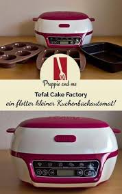 Tefal Cake Factory Ein Kleiner Kuchenbackautomat Mit Vielen Talenten Kuchen Ohne Backen Backen Brot Backen Rezept
