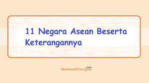 We did not find results for: 11 Negara Asean Keterangannya Indonesia Malaysia Dll
