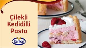 Cilekli Kedidilli Pasta Kenton Mutfakta Ona Guvenirim