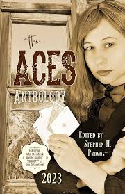Amazon.com: The ACES Anthology 2023: Stories and Poems from Northern Nevada  (The ACES Anthology Series) eBook : Provost, Stephen H., Black, Gavin,  Crowley, Jay, Falconer, L.F., Provost, Sharon Marie, Heitstuman-Tomko,  Kelli, Laverghetta,