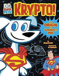Krypto The Origin Of Superman S Dog Dc Super Pets Origin Stories Even Superman Needs A Loyal Sidekick But How Did Krypto The S Pets The Originals Superman