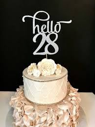 28 Geburtstagstorte Geburtstagstorte Birthday Cake Toppers Birthday Cake Roses 28th Birthday Cake