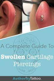 A Swollen Cartilage Piercing Can Indicate An Infection Among Other Ailments Click On Th In 2021 Cartilage Piercing Infected Ear Piercing Cartilage Piercing Infection