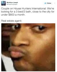 21 Memes You Need To Send To A House Hunters Addict Humor Relationship Memes Relatable