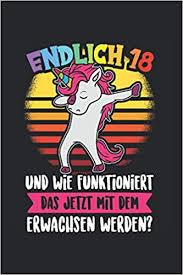 Achtzehn geburtstagsgeschenk für ihn, 18 achtzehn geschenk für sie, 18. 18 Geburtstag Madchen Geschenk Einhorn 18 Jahre Lustiges Kalender 2021 18 Geburtstag Kalender 2021 Geschenk Lustig 18 Geburtstag Taschenkalender November 20 Bis Dezember 21 1 Woche Pro Amazon De Weazy Sarah Bucher