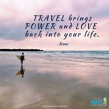 Travel Brings Power And Love Back To Your Life Nomadicmatt On Instagram Travel Brings Power And Love Back Into Your Life Rumi Life Rumi Travel