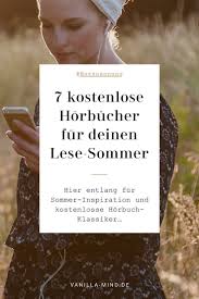 7 Kostenlose Horbucher Die Dein Leben Bereichern Bucher Lesen Kostenlos Buch Tipps Kostenlose Bucher