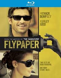 Flypaper : Dale DaBone, Patrick Dempsey, Ashley Judd, Marc Davis, Tim Blake  Nelson, Dillion Day, Lola, Mekhi Phifer, Kristy Myst, Eric Price, Michael  Raven, Pruitt Taylor Vince, Phoenix Ray, Randy Spears, Taylor