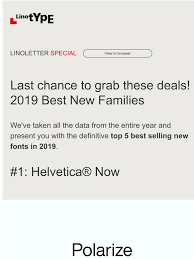 Classics such as ff din and proxima nova, or try out new typefaces like neue haas unica. Linotype Last Call Our Best New Fonts Of 2019 Milled