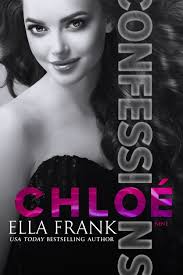 Chloé (Confessions, #9) by Ella Frank