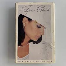 Terri Clark Now That I Found You (Cassette) Single
