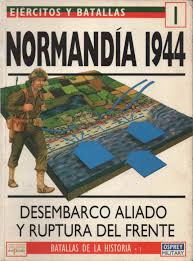 El desembarco libro en español. Osprey Ejercitos Y Batallas Batallas De La Historia Guerra Mundial 1914 1945 Fandom