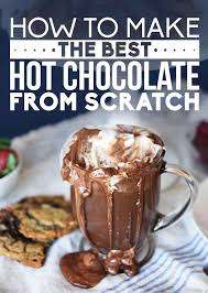 How To Make The World S Best Hot Chocolate Hot Chocolate Recipes Chocolate Recipes Food