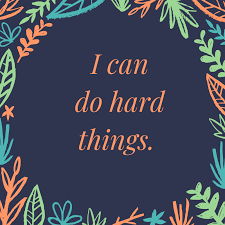 If you get stuck, do one of the following: You Can Do Hard Things Mama