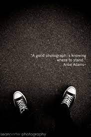 B W Photography I Am The Camera Man Quotes About Photography Ansel Adams Photographer Quotes