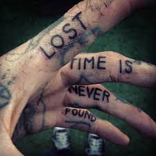 Lost Time Is Never Found Pictures Photos And Images For Facebook Tumblr Pinterest And Twitter
