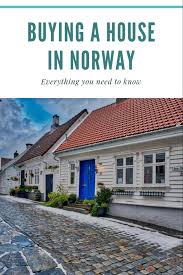 Buying A House In Norway Life In Norway Norway House Norway Travel