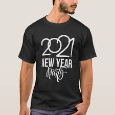 Happy New Year 2021 T Shirt In 2020 New Years Shirts Happy New Year Design Funny Shirts Women