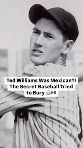 🇲🇽⚾ The greatest hitter in baseball history carried a secret—one he was  told to bury. His mother, May Venzor, was Mexican, but in a time when  Latinos were erased from the spotlight,