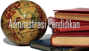 Check spelling or type a new query. Pengertian Administrasi Pendidikan Tujuan Fungsi Dan Ruang Lingkup Administrasi Pendidikan Lengkap Pelajaran Sekolah Online