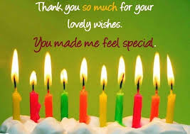 Birthday Return Wishes For Family Member How To Say Thank You For Birthday Wishes Birthday Return Wishes Thanks For Birthday Wishes Thank You For Birthday Wishes Thank You Messages For Birthday