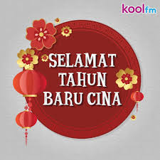 Tahun baharu cina (cina ringkas: Kool Fm Selamat Tahun Baru Cina Kepada Semua Semoga Facebook