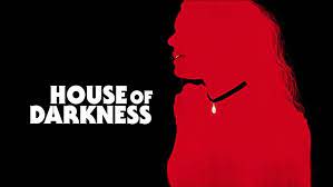 House of Darkness (2022)