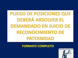 A tres de agosto del año dos mil diez, dentro de la prejudicial de absolución de posiciones que al efecto incoara la. Pliego De Posiciones Que Debera Absolver El Demandado En Juicio De Reconocimiento De Paternidad Derechoenmexico Mx