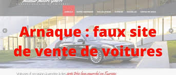 Tout comme d'autres avis, la pièce commandée ne s'adapte pas sur notre véhicule alors que leur site indique que la pièce est bien faite pour notre véhicule, ainsi que leurs services qui, par mail, indiquent. Arnaque Auto Les Faux Sites De Mandataires Et Vendeurs De Voitures