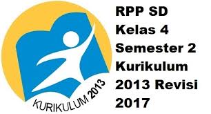 14 tahun 2019 tentang penyederhanaan rpp. Rpp Sd Kelas 4 Semester 2 Kurikulum 2013 Revisi 2017 Terlengkap Informasi Pendidikan