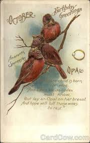 October Bird Of The Month Birthday Greetings October Birthday Greetings Birthday Month Flowers Birthday Month