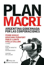 40 000 libros en español para leer online. El Plan Macri La Argentina Gobernada Por Las Corporaciones