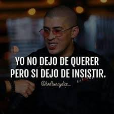 The urban singer has captured the attention of all his fans with authentic songs and giving his for that reason, billboard has gathered the best songs by all el conejo malo and his most successful collaborations (so far) to create the best bad. Descargar Imagenes De Bad Bunny Con Frases Daedalusdrones Com