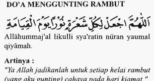 Doa mencukur rambut bayi adalah alhamdulillahi robbil 'alamin allahumma nurus samawati wa nurusy syamsyi wal qamari. Doa Mencukur Rambut Cara Mudah Ke Baitullah