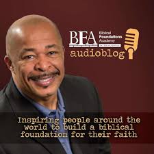 Biblical Foundations Academy International Podcast with Keith Johnson
