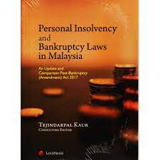 Corporate insolvency in malaysia is mainly governed by the companies act (ca) 2016 that came into effect on 31 january 2017, with some sections only coming into operation during 2018. Personal Insolvency And Bankruptcy In Malaysia Tejindarpal Kaur Shopee Malaysia