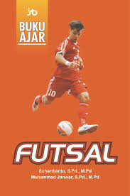#fuselympic2017 gelanggang remaja tj.priuk sunter. Buku Ajar Futsal