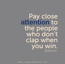 20 fake people quotes in english with images, it will help you to know about right and wrong people in life. Pay Close Attention To The People Who Don T Clap When You Win Jealousy Quotes Quotable Quotes Words