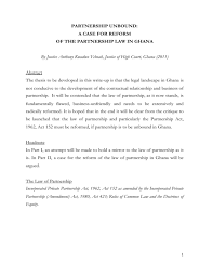 Two more were added in 1906, followed by another two in 1913. Partnership Unbound A Case For Reform Of The Partnership Law In Ghana