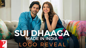Sui Dhaaga Made In India Logo Reveal Anushka Sharma Varun Dhawan Youtube This is an audio of khatar patar song of sui dhaga. sui dhaaga made in india logo reveal anushka sharma varun dhawan